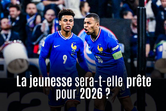 Équipe de France : la jeunesse sera-t-elle prête pour 2026 ?