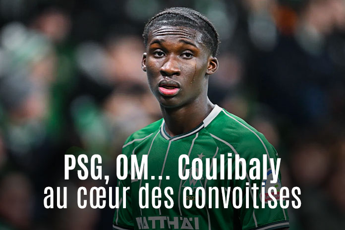 OM, PSG... Coulibaly au coeur des convoitises