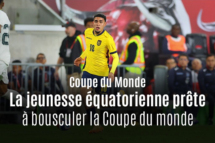Caicedo, Pacho, Páez : l'Équateur lance sa génération dorée à l'assaut du Mondial 2026