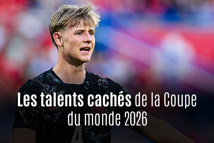 Ces 10 pépites méconnues qui vont exploser pendant la Coupe du monde