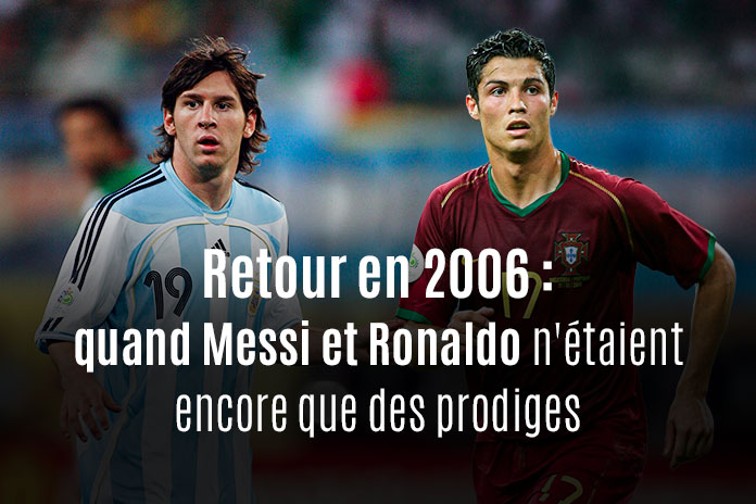 Messi Ronaldo Coupe du Monde 2006 Allemagne premier Mondial