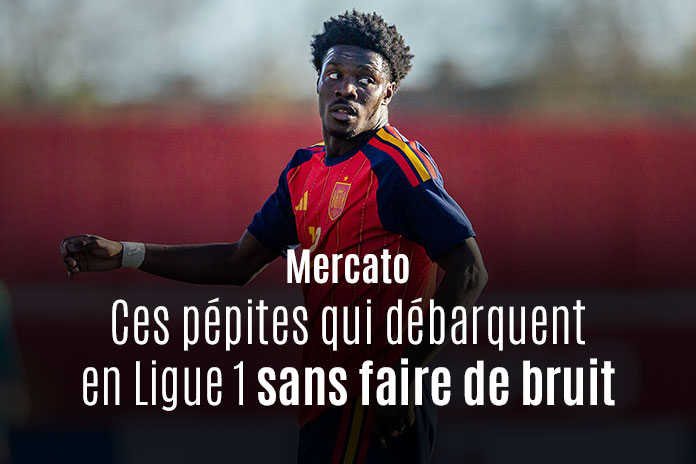 Ligue 1 : ces pépites qui débarquent sans faire de bruit