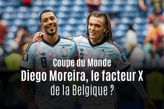 Coupe du Monde : Diego Moreira, le facteur X de la Belgique ?