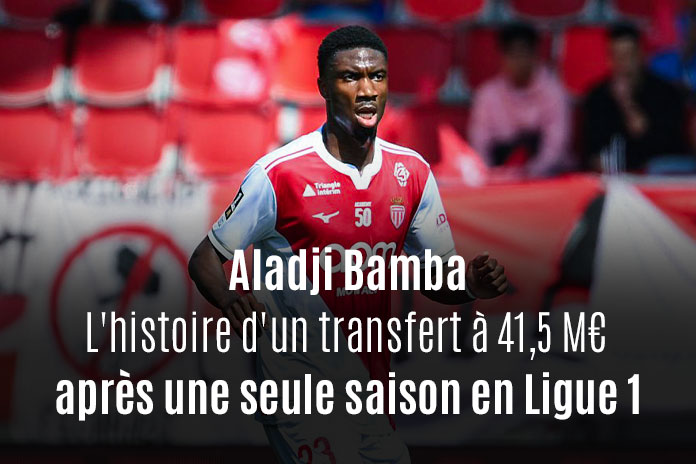Monaco : Aladji Bamba, l'histoire d'un transfert à 41 millions après une seule saison en Ligue 1