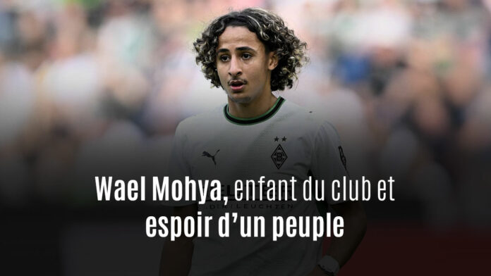 Wael Mohya, enfant d'un club, espoir d'un peuple